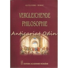 Vergleichende Philosophie - Alexandru Boboc