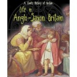 Life in Anglo-Saxon Britain