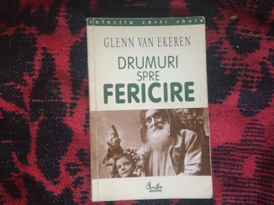 h1b Drumuri spre fericire - Glenn Van Ekeren foto