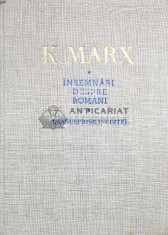 Insemnari despre romani - Karl Marx ($O42)