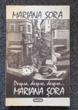 DESPRE, DESPRE, DESPRE... - Mariana Sora, Nemira