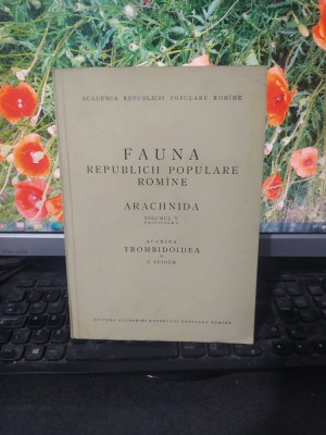 Fauna Republicii Populare Rom&amp;acirc;ne Arachnida vol V fasc 1 Acarina Trombidoidea 002 foto
