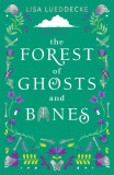 Forest of Ghosts and Bones | Lisa Lueddecke, Scholastic