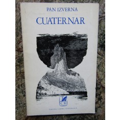 Cuaternar - Pan Izverna DEDICATIE SI AUTOGRAF