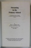 STREAMING IN THE PRIMARY SCHOOL by JOAN C. BARKER LUNN , 1970