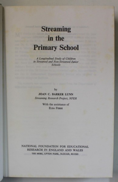 STREAMING IN THE PRIMARY SCHOOL by JOAN C. BARKER LUNN , 1970