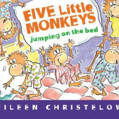 Five Little Monkeys Jumping on the Bed (Board Book)