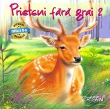 Prieteni fara grai 2. Bestseller. Editia a 12-a