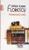 MASEURUL ORB-CATALIN DORIAN FLORESCU-356566