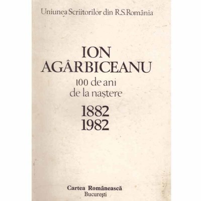 - Ion Agarbiceanu - 100 de ani de la nastere (1882-1982) - 132258 foto