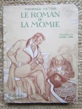 Le Roman de la Momie - THEOPHILE GAUTIER Ed. Nilsson 1930 - Illus. Pierre No&euml;l