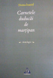 Carnetele Duducăi de marțipan. Antologie - Paperback brosat - Doina Ioanid - Charmides