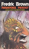 Carte Fredric Brown - Paradoxul pierdut, SF, Nautilus, 1993, Brosata, 166 pagini, Romana