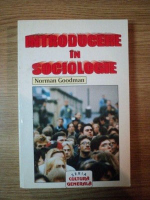 Introducere in sociologie-Norman Goodman foto