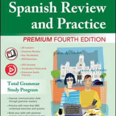 The Ultimate Spanish Review and Practice, 4th Edition