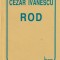 Cezar Ivanescu - Rod