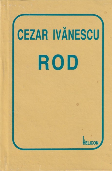 Cezar Ivanescu - Rod