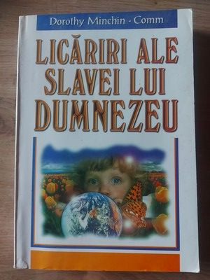 Licariri ale slavei lui Dumnezeu- Dorothy Minchin-Comm foto