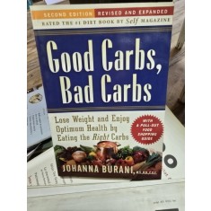 Good Carbs, Bad Carbs - Johanna Burani