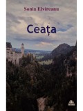 Sonia Elvireanu - Ceata (semnata) (Editia: 2019)