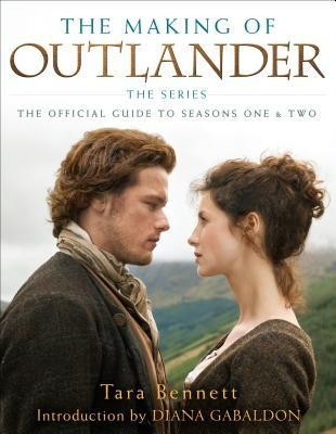The Making of Outlander: The Official Guide to Seasons 1 &amp;amp; 2 foto