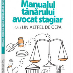 Manualul tânărului avocat stagiar sau un altfel de OEPA - Paperback brosat - Universul Juridic