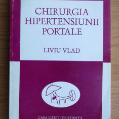 Liviu Vlad - Chirurgia hipertensiunii portale