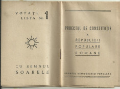 PROIECTUL DE CONSTITUTIE A R. P. ROMANE - 1948 (propaganda electorala) foto