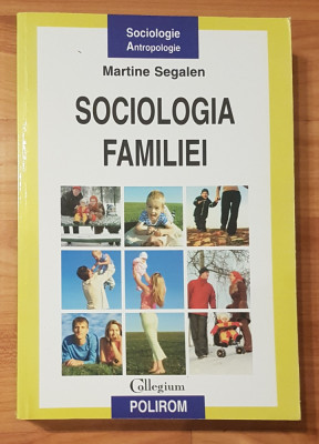 Sociologia familiei de Martine Segalen foto