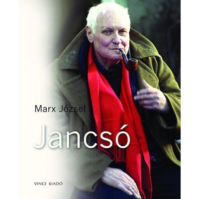Jancs&amp;oacute; - Marx J&amp;oacute;zsef foto