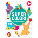 SUPERCULORI. Colorăm după model (3+)