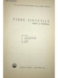 Lupu Alexandru - Fibre sintetice - Chimie si tehnologie (Editia: 1966)