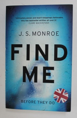 FIND ME by J.S MONROE , 2017 foto
