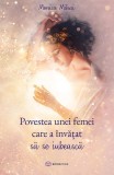 Povestea unei femei care a invatat sa se iubeasca - Editura Bookzone