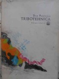 Tribotehnica Dan Pavelescu - Carte Tehnica, Editura Tehnica 1982, 278 Pagini, Coperta Cartonata