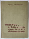 DESENUL DE ARHITECTURA CONSTRUCTII SISTEMATIZARE de L. GLUCKMAN si A. POENARU BORDEA , 1957