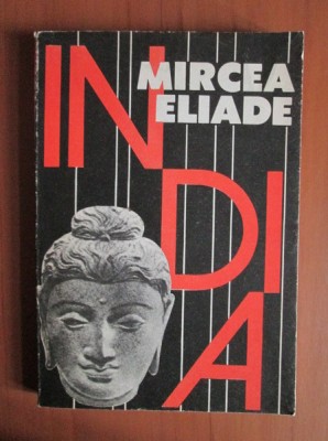 Mircea Eliade - India foto