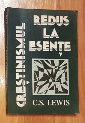 Crestinismul redus la esente de C. S. Lewis foto