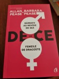 Allan Pease, Barbara Pease - De ce barbatii au nevoie de sex iar femeile de dragoste