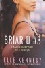 Briar U: Cand e Imposibil Sa-i Rezisti - Elle Kennedy, Epica, 2024, EpicLove, Romance, Paperback