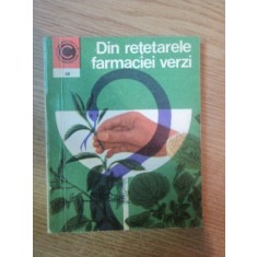 DIN RETETARELE FARMACIEI VERZI de F. SILVA , 1974