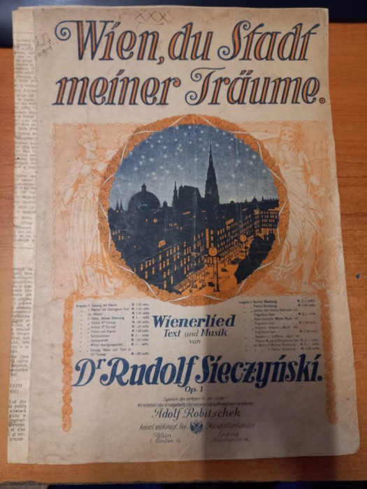 AS - PARTITURA - RUDOLF SIECZYNSKI - WIEN,DU STADT MEINER TRAUME, pentru voce si pian