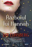 Razboiul lui Hannah - Jan Eliasberg - Editura Litera