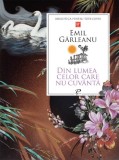 Din Lumea Celor Care Nu Cuv&acirc;ntă, Emil Garleanu - Editura Prut
