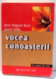 VOCEA CUNOASTERII de DON MIGUEL RUIZ JANET MILLS , 2004