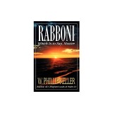 Rabboni: Which Is to Say, Master