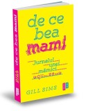 De ce bea mami. Jurnalul unei mamici epuizate - Publica