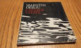 VALENTIN DESLIU (dedicatie-autograf) - Cintece Uitate - Editura Litera, 1971, 62 p.