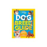 Dog Breed Guide: A Complete Reference to Your Best Friend Fur-Ever