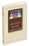 Regele lumii. Ezoterismul lui Dante - Rene Guenon